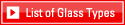 List of Glass Types
